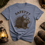 Porcupine Safety? T-Shirt