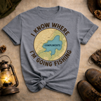 I Know Where I'm Going Fishing T-Shirt