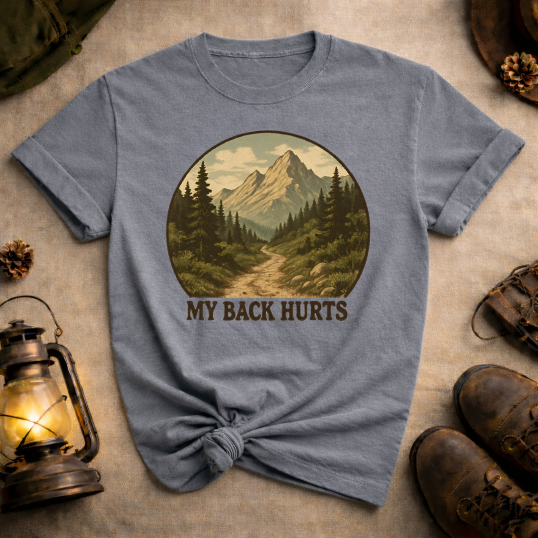 My Back Hurts Flat Lettering T-Shirt