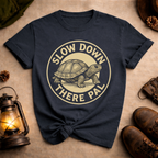 Slow Down There Pal Turtle Variety T-Shirt