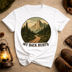 My Back Hurts T-Shirt