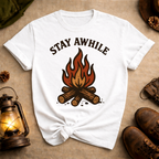 Stay Awhile Campfire T-Shirt